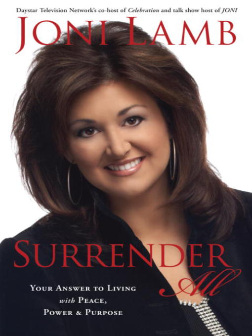 Title details for Surrender All by Joni Lamb - Available